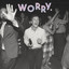 WORRY. cover