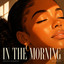 Philippa Bamgboye & Rich Mitch - In The Morning - In The Morning - Single