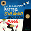 Better Stay Away (feat. Apo Lucia) - Auggie Remix