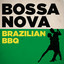 Bossa Nova - Brazilian BBQ cover