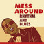 Mess Around - Rhythm and Blues cover