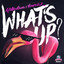 What's Up?