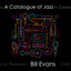 A Catalogue of Jazz: Bill Evans cover