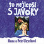 To nejlepsi s Javory