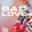Bad Love