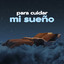 Para cuidar mi sueño cover