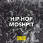 Hip Hop Moshpit cover