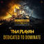 Dedicated to Dominate - Extended Mix