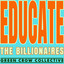GREEN CROW COLLECTIVE - Educate the Billionaires