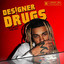 Des!gner Drugs cover
