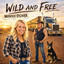 Monnii O'Garr - Wild And Free