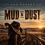 Don Rogers - Mud N Dust