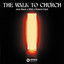 The Walk To Church - Extended Mix