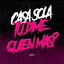 Casa sola, Tu Dime Quien Mas? cover