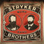 Stryker Brothers - Throwing Shade