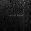 NIGHT RAIN