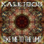 Kaleidos - Take Me To The Limit