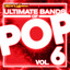Ultimate Bands of Pop, Vol. 6 cover
