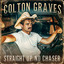 Straight up No Chaser - Colton Graves