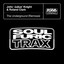 The underground (Dennis Quin Remix) John 'Julius' Knight & Roland Clark