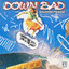 Down Bad