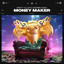 Money Maker - Extended