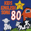 Kids English Songs 80 cover