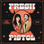 Talisco - Fresh Pistol