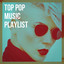 Top Pop Music Playlist cover