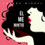 Él Me Mintió (Light Reaction Remix)
