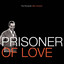 Prisoner Of Love: The Romantic Billy Eckstine cover