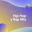 Hip Hop y Rap Mix cover