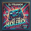 Do The Hucklebuck - DJFRANKM Extended Mix