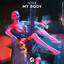 My Body - Extended Mix