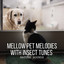 Nature Sounds: Mellow Pet Melodies with Insect Tunes cover