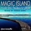 Magic Island - Music For Balearic People, Vol. 2 (Mixed Version) [Mixed By Roger Shah] cover