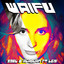 Waifu - DJ Edit