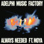 Always Needed (feat. MOYA) - Extended Mix
