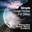 Simple Ocean Noise: For Sleep cover