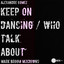 Keep On Dancing
