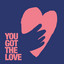 You Got The Love - Extended Mix