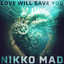 Love Will Save You cover