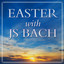 Easter with JS Bach cover