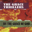 The Grace Thrillers - I'm Sanctified Now