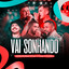 Vai Sonhando - Ao Vivo cover