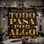 TODO PASA POR ALGO - Banda El Recodo