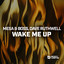 Wake Me Up - Extended Mix