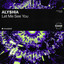 ALY$HIA - Let Me See You