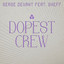 Dopest Crew - Extended Mix