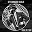 Stranger Cole - Just Like The River